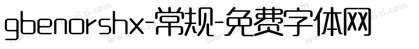 gbenorshx-常规字体转换