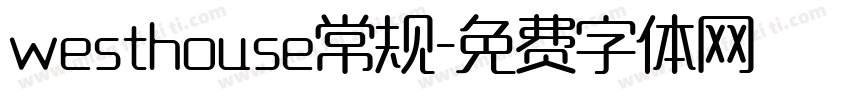 westhouse常规字体转换