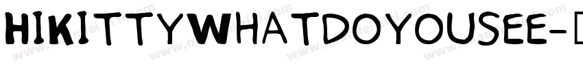 HiKittyWhatdoyousee字体转换