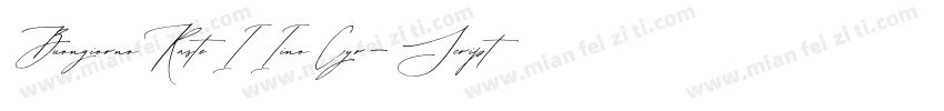 BuongiornoRasteIIinoCyr—Script字体转换