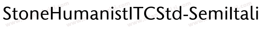 StoneHumanistITCStd-SemiItalic字体转换