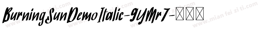 BurningSunDemoItalic-9YMr7字体转换
