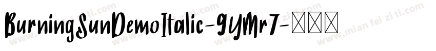 BurningSunDemoItalic-9YMr7字体转换