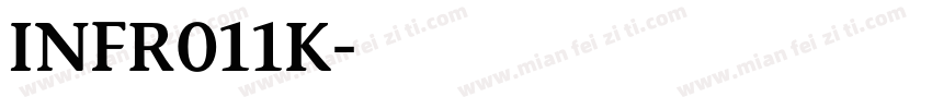 INFR011K字体转换