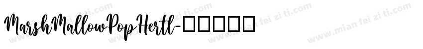 MarshMallowPopHertl字体转换