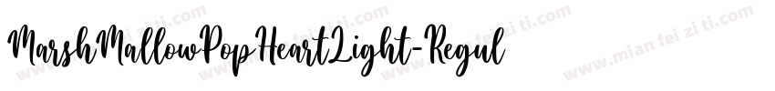 MarshMallowPopHeartLight-Regula字体转换