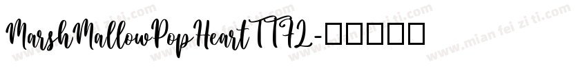 MarshMallowPopHeartTTFL字体转换