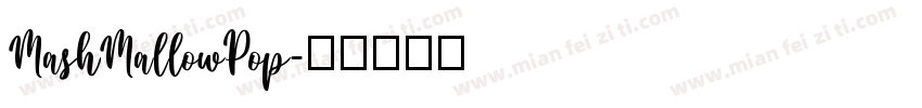 MashMallowPop字体转换