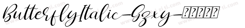 ButterflyItalic-Gzxy字体转换