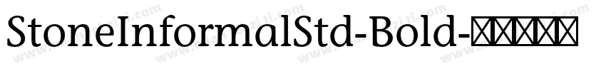 StoneInformalStd-Bold字体转换