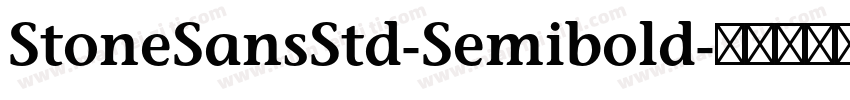 StoneSansStd-Semibold字体转换