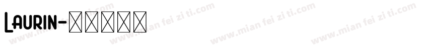 Laurin字体转换
