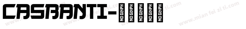 CASBANTI字体转换