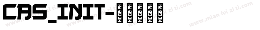 CAS_INIT字体转换