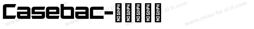 Casebac字体转换