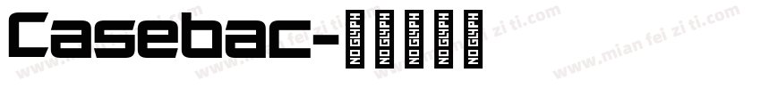 Casebac字体转换