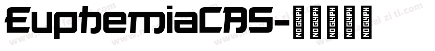 EuphemiaCAS字体转换