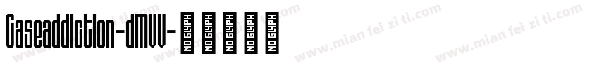 Caseaddiction-dMVV字体转换