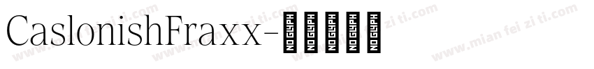 CaslonishFraxx字体转换