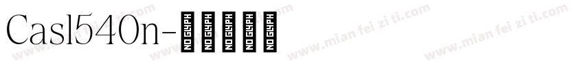Casl540n字体转换