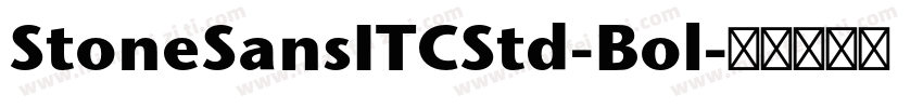 StoneSansITCStd-Bol字体转换