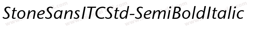StoneSansITCStd-SemiBoldItalic字体转换