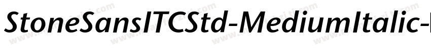 StoneSansITCStd-MediumItalic字体转换