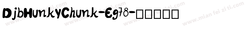 DjbHunkyChunk-Eg78字体转换