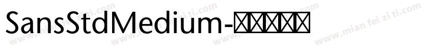 SansStdMedium字体转换