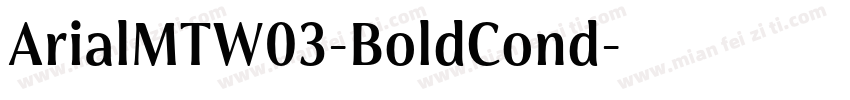 ArialMTW03-BoldCond字体转换