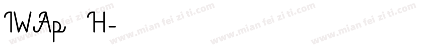 IWAp新楷書H字体转换