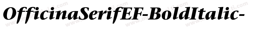 OfficinaSerifEF-BoldItalic字体转换