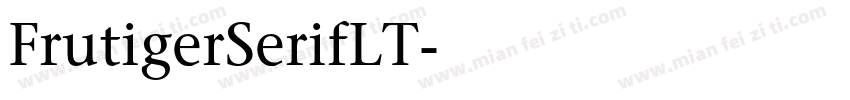 FrutigerSerifLT字体转换