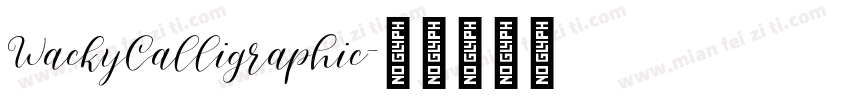 WackyCalligraphic字体转换