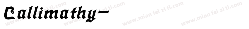 Callimathy字体转换