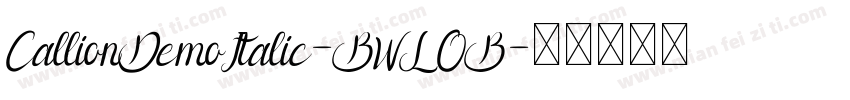 CallionDemoItalic-BWLOB字体转换