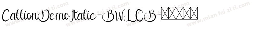 CallionDemoItalic-BWLOB字体转换