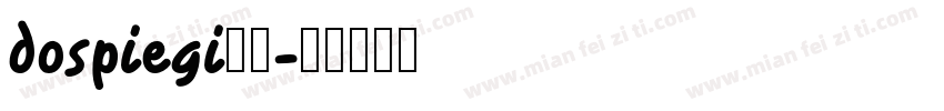 dospiegi样品字体转换