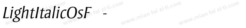 LightItalicOsF手机版字体转换