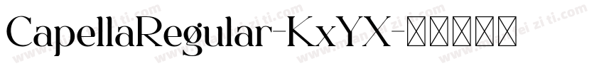 CapellaRegular-KxYX字体转换