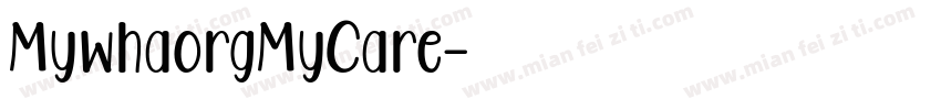 MywhaorgMyCare字体转换