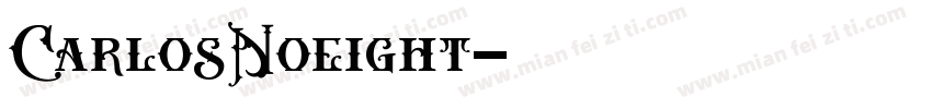 CarlosNoeight字体转换