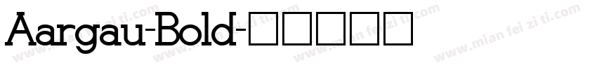 Aargau-Bold字体转换