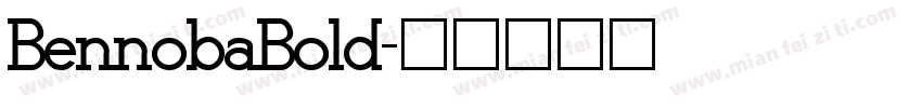 BennobaBold字体转换