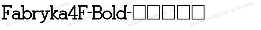 Fabryka4F-Bold字体转换