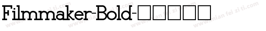 Filmmaker-Bold字体转换