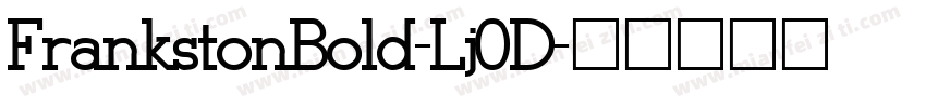 FrankstonBold-Lj0D字体转换