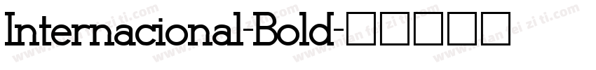 Internacional-Bold字体转换