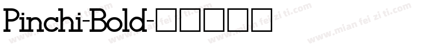 Pinchi-Bold字体转换