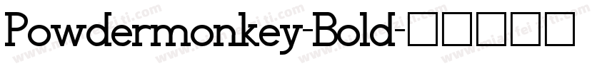 Powdermonkey-Bold字体转换